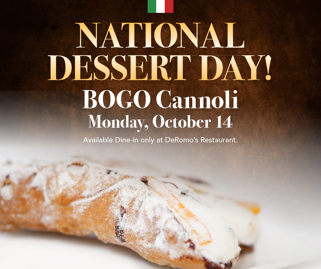 National Dessert Day at DeRomo's Restaurant DeRomo’s Gourmet Market